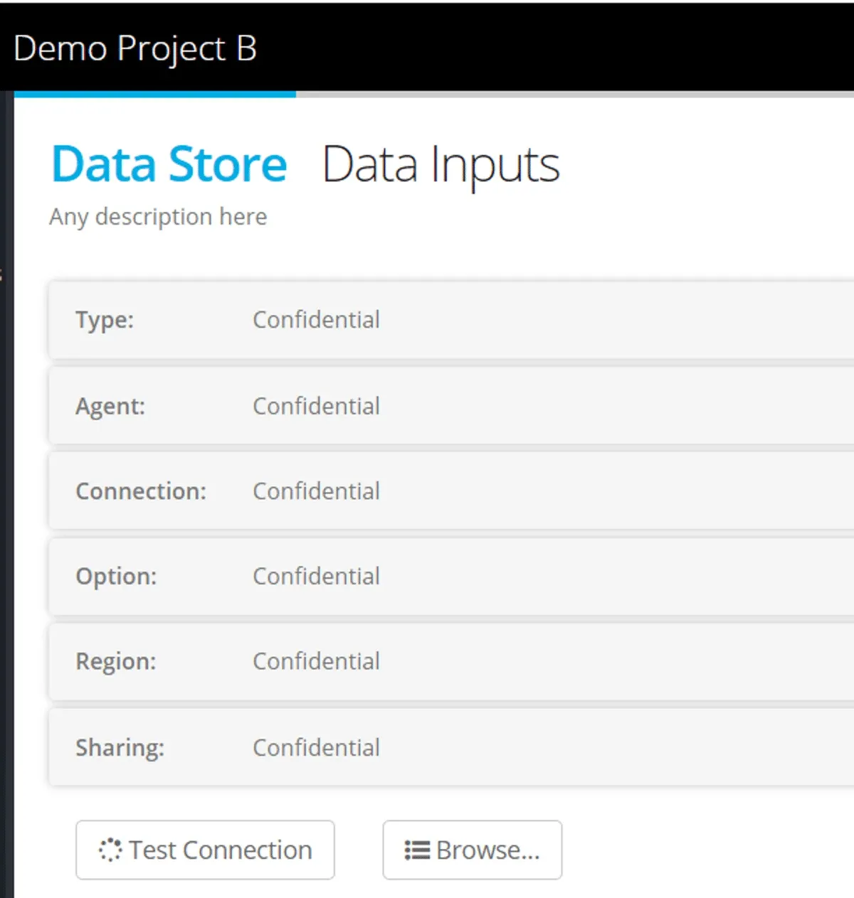 Data Store Data Inputs page in Demo Project B with all details marked Confidential and the Test Connection and Browse buttons