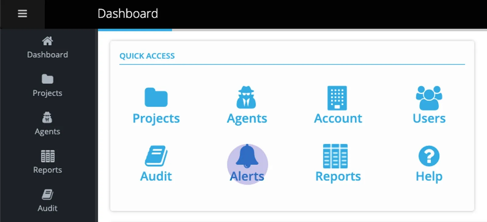 Dashboard Quick Access panel with the Alerts bell icon highlighted among Projects, Agents, Account, Users, Audit, Reports and Help