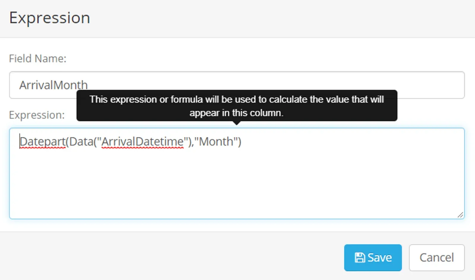 Expression dialog with Field Name ArrivalMonth, expression Datepart(Data("ArrivalDatetime"),"Month") and the Save button